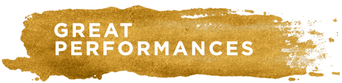 great performaces